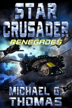 Star Crusader: Renegades