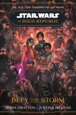 Star Wars: The High Republic: Defy the Storm
