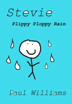 Stevie - Plippy Ploppy Rain