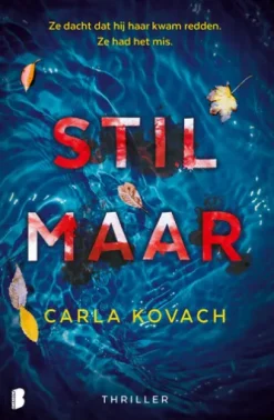 Stil maar