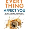 Stop Letting Everything Affect You
