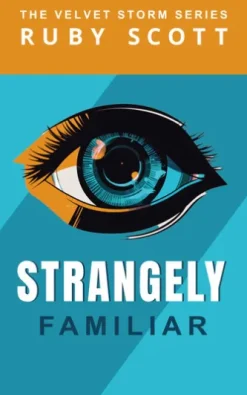 Strangely Familiar