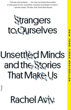 Strangers to Ourselves