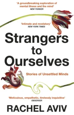 Strangers to Ourselves
