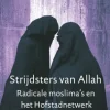 Strijdsters van Allah. Radicale moslima's en het Hofstadnetwerk