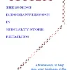 Success: The 10 Most Important Lessons in Specialty Store Retailing