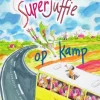 Superjuffie op kamp