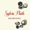 Sylvia Plath: Drawings