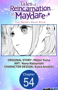 Tales of Reincarnation in Maydare: This World's Worst Witch #054