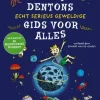 Terry Dentons echt serieus geweldige gids voor alles