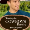 Testing the Cowboy's Resolve