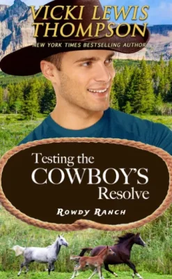 Testing the Cowboy's Resolve