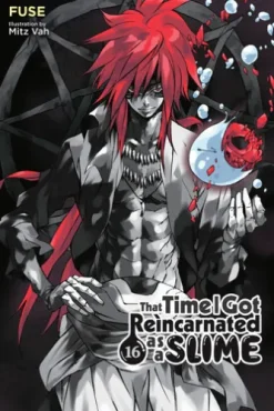 That Time I Got Reincarnated as a Slime, Vol. 16 (light novel)