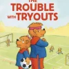 The Berenstain Bears The Trouble with Tryouts