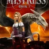 The Dragon Mistress: Book 3