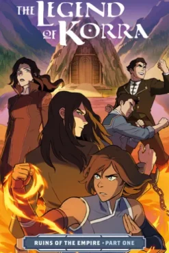 The Legend of Korra: Ruins of the Empire Part One
