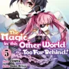 The Magic in this Other World is Too Far Behind! (Manga) Volume 5
