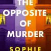 The Opposite of Murder