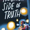 The Other Side of Truth