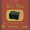 The Adventure of the Trepoff Murder: An Untold Adventure of Mr. Sherlock Holmes