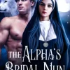 The Alpha's Bridal Nun