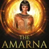 The Amarna Age: The Complete Series