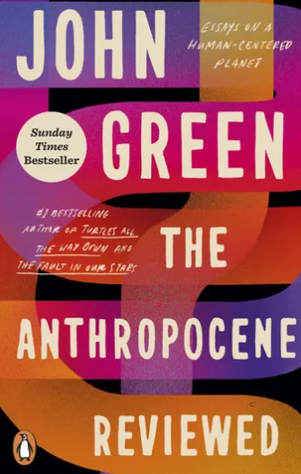 The Anthropocene Reviewed