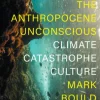 The Anthropocene Unconscious