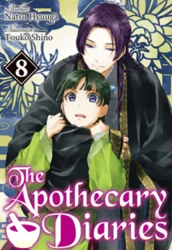 The Apothecary Diaries: Volume 8 (Light Novel)