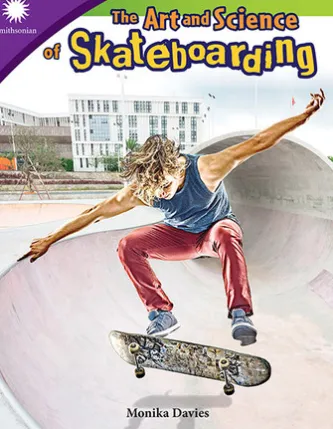 The Art and Science of Skateboarding