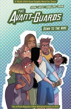 The Avant-Guards Vol. 3: Down to the Wire