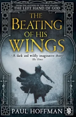 The Beating of his Wings
