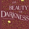 The Beauty of Darkness
