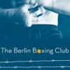 The Berlin Boxing Club