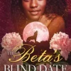 The Beta's Blind Date
