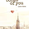 The Bones of You