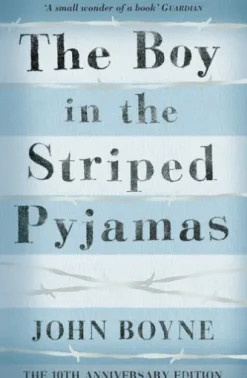 The Boy in the Striped Pyjamas
