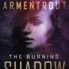 The Burning Shadow