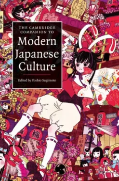 The Cambridge Companion to Modern Japanese Culture