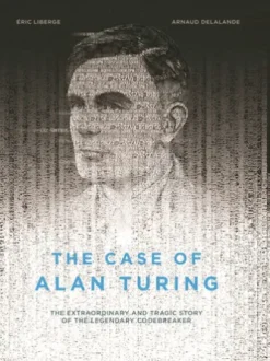 The Case of Alan Turing