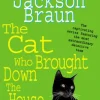 The Cat Who Brought Down The House (The Cat Who… Mysteries, Book 25)