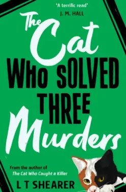 The Cat Who Solved Three Murders