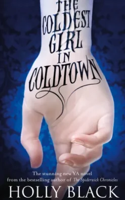 The Coldest Girl in Coldtown
