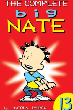 The Complete Big Nate: #13
