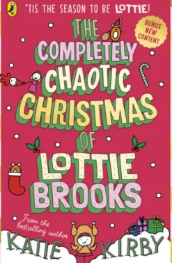 The Completely Chaotic Christmas of Lottie Brooks