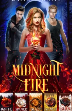 The Complete Midnight Fire Series