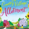 The Country Village Allotment