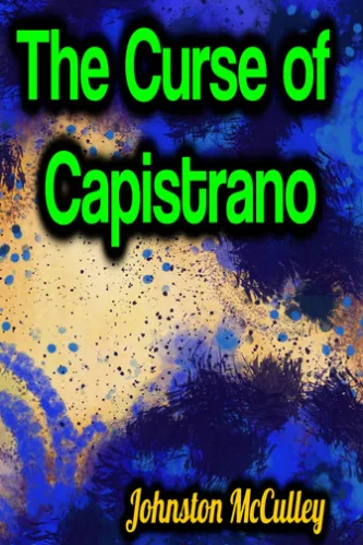 The Curse of Capistrano