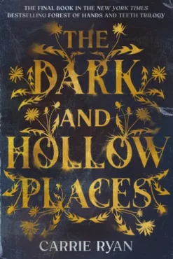 The Dark and Hollow Places