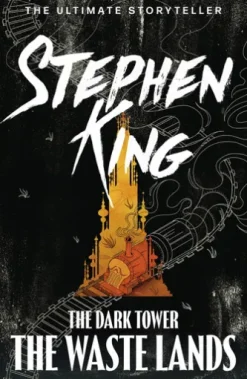 The Dark Tower III: The Waste Lands